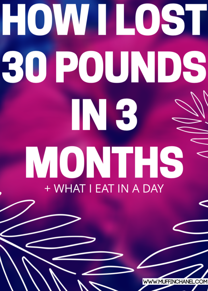 How I Lost 30 Pounds