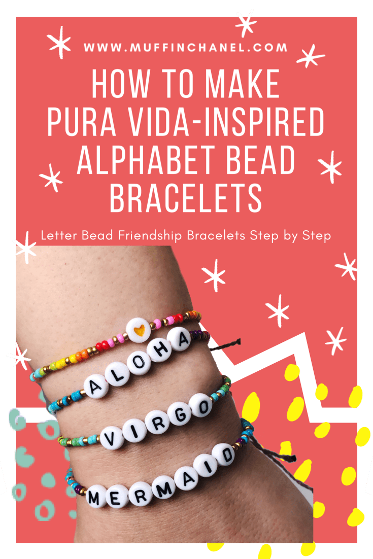 How To Make Letter Bead Friendship Bracelets  Pura Vida-Inspired Alphabet Bead  Bracelets - MuffinChanel